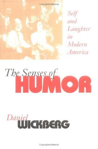Cover of The senses of humor by Daniel Wickberg