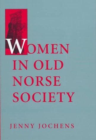 Cover of Women in Old Norse Society by Jenny Jochens