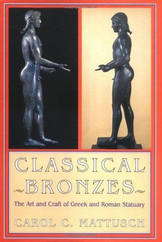 Cover of Classical bronzes by Carol C. Mattusch