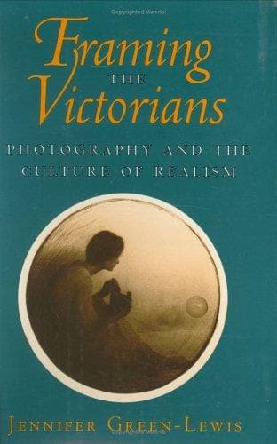 Cover of Framing the Victorians by Jennifer Green-Lewis