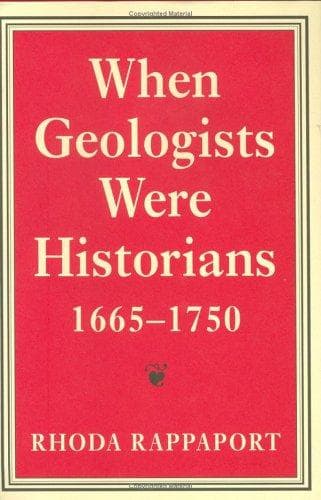 Cover of When geologists were historians, 1665-1750 by Rhoda Rappaport