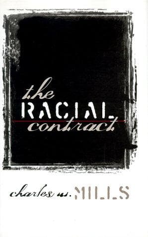 Cover of The racial contract by Charles W. Mills