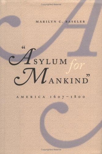 Cover of "Asylum for mankind" by Marilyn C. Baseler
