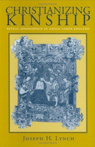 Cover of Christianizing kinship by Joseph H. Lynch