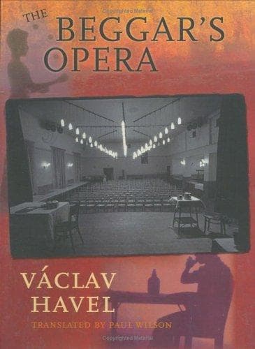 Cover of The beggar's opera by Václav Havel
