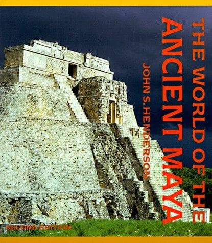 Cover of The world of the ancient Maya by Henderson, John S