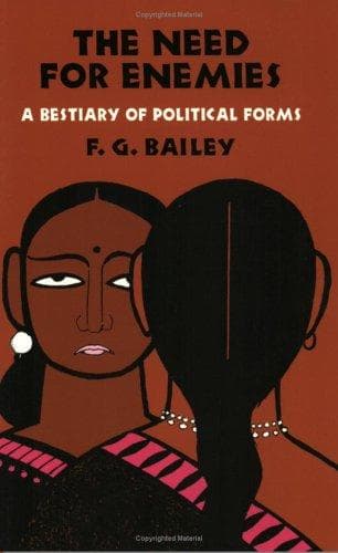 Cover of The need for enemies by Bailey, F. G