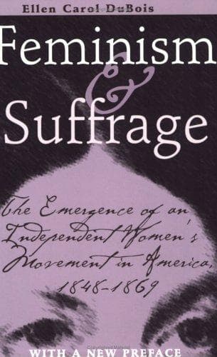 Cover of Feminism and suffrage by Ellen Carol DuBois