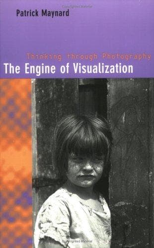 Cover of The Engine of Visualization by Patrick Maynard