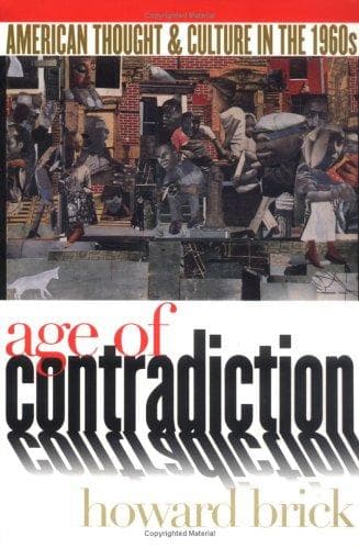 Cover of Age of contradiction by Howard Brick