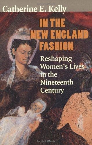 Cover of In the New England Fashion by Catherine E. Kelly