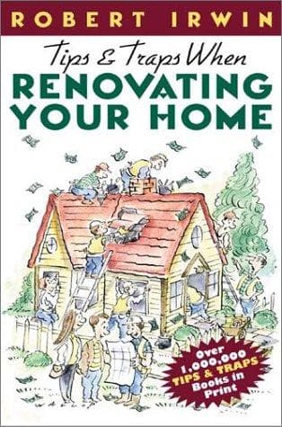 Cover of Tips & Traps When Renovating Your Home by Robert Irwin