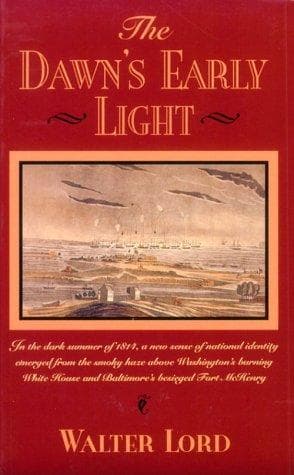 Cover of The dawn's early light by Walter Lord