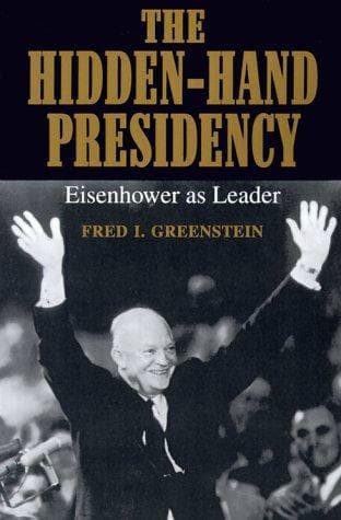 Cover of The hidden-hand presidency by Fred I. Greenstein