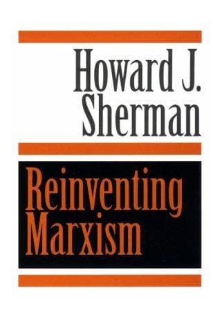 Cover of Reinventing marxism by Howard J. Sherman