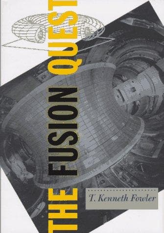 Cover of The fusion quest by T. Kenneth Fowler
