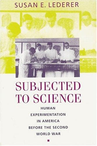 Cover of Subjected to Science by Susan E. Lederer