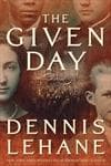 Cover of The Given Day by Dennis Lehane
