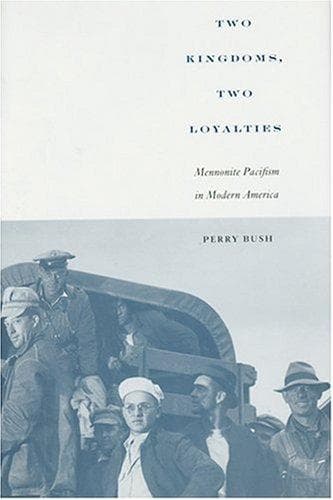 Cover of Two kingdoms, two loyalties by Perry Bush