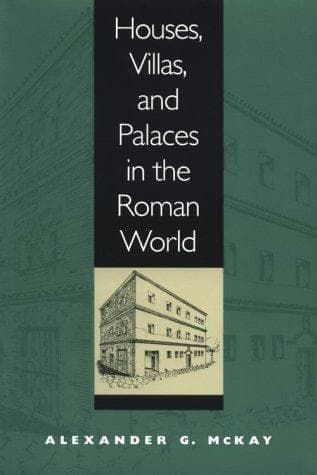 Cover of Houses, villas, and palaces in the Roman world by McKay, Alexander Gordon