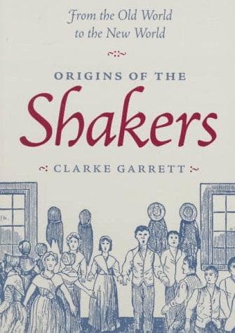 Cover of Origins of the Shakers by Clarke Garrett