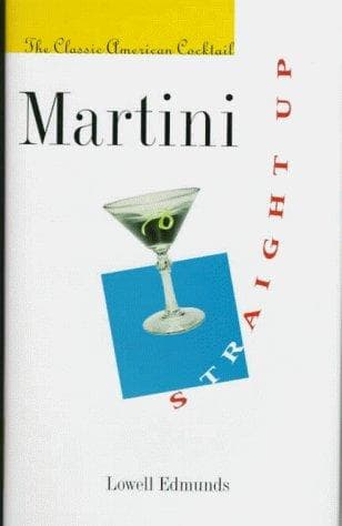Cover of Martini, Straight Up by Lowell Edmunds