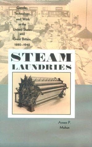 Cover of Steam laundries by Arwen Mohun