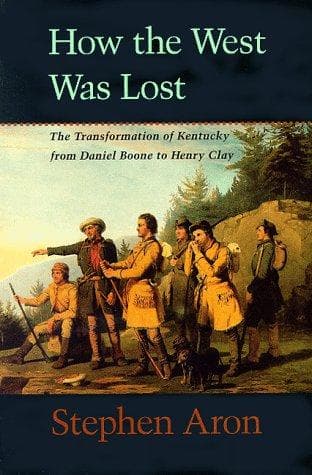 Cover of How the West was Lost by Stephen Aron