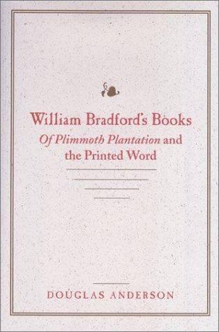 Cover of William Bradford's books by Anderson, Douglas