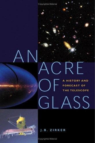 Cover of An acre of glass by Jack B. Zirker