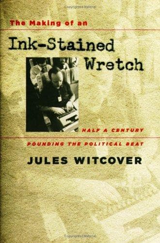 Cover of The making of an ink-stained wretch by Jules Witcover
