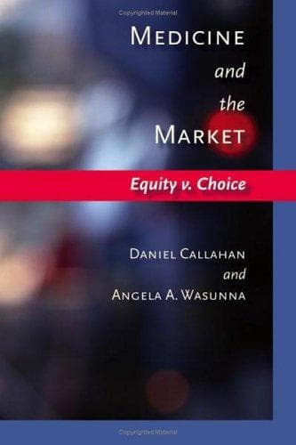 Cover of Medicine and the market by Daniel Callahan