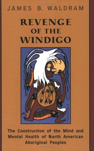 Cover of Revenge of the windigo by James Burgess Waldram