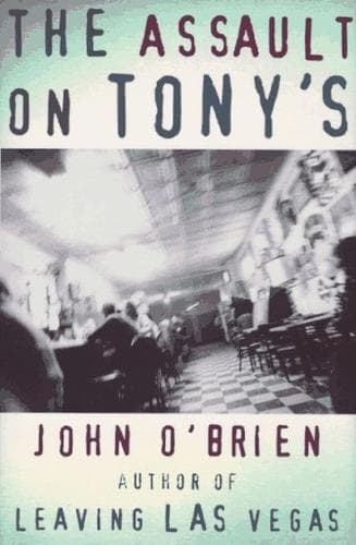 Cover of The assault on Tony's by O'Brien, John