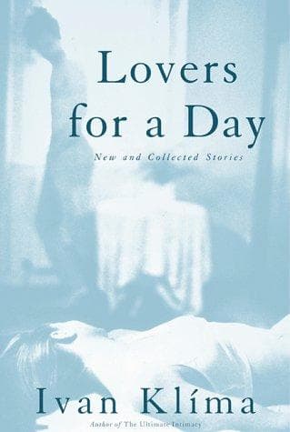 Cover of Lovers for a day by Ivan Klíma