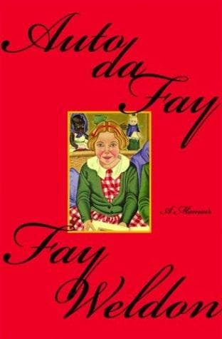 Cover of Auto da Fay by Fay Weldon