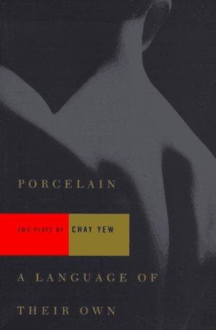Cover of Porcelain, and by Chay Yew
