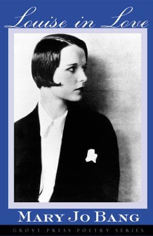 Cover of Louise in Love by Mary Jo Bang