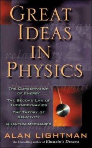 Cover of Great ideas in physics by Alan P. Lightman
