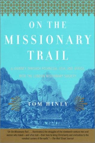 Cover of On the Missionary Trail by Tom Hiney