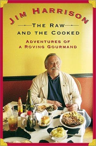 Cover of The Raw and the Cooked by Jim Harrison