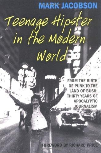 Cover of Teenage hipster in the modern world by Mark Jacobson