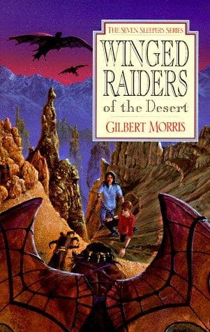 Cover of Winged Raiders of the Desert (The Seven Sleepers #5) by Gilbert Morris