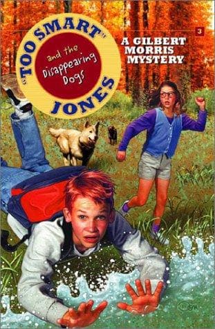 Cover of Too Smart Jones and the Disappearing Dogs (Too Smart Jones #2) by Gilbert Morris