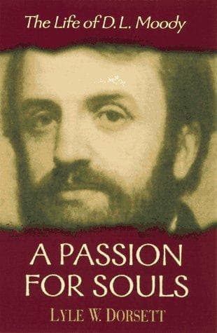Cover of A Passion for Souls by Lyle W. Dorsett