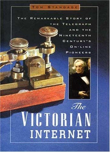 Cover of The Victorian Internet by Tom Standage