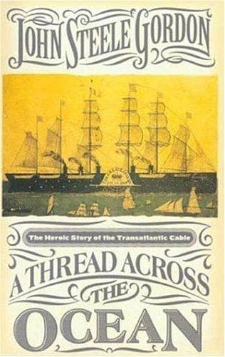 Cover of A Thread Across the Ocean by John Steele Gordon