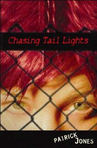 Cover of Chasing tail lights by Patrick Jones