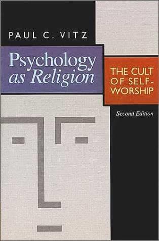 Cover of Psychology as religion by Paul C. Vitz