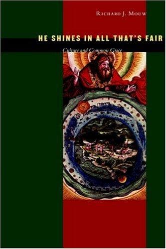 Cover of He Shines in All That's Fair by Richard J. Mouw